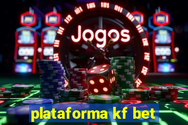 plataforma kf bet